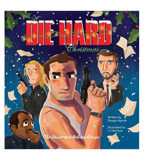 The Canton Christmas Shop A Die Hard Christmas The Illustrated Holiday Classic Book Cover