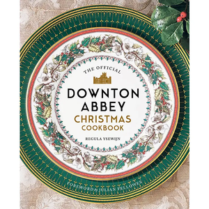 The Canton Christmas Shop The official downtown abbey PBS TV series Christmas cookbook